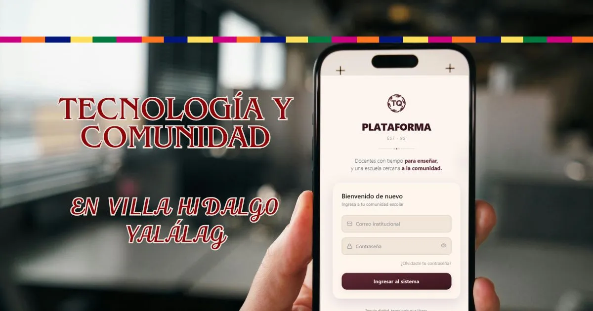 Tecnología y comunidad en Villa Hidalgo Yalálag